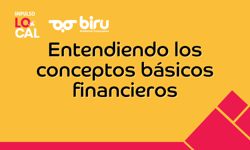 Entendiendo los conceptos básicos financieros